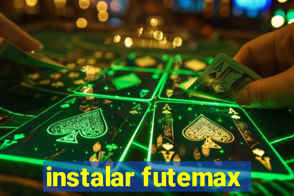 instalar futemax